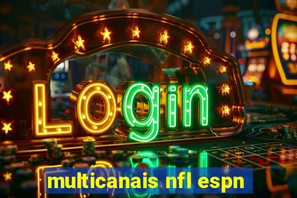 multicanais nfl espn