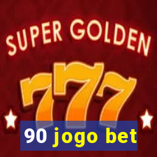 90 jogo bet