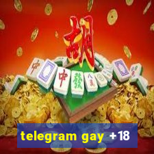 telegram gay +18