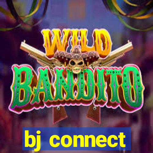 bj connect