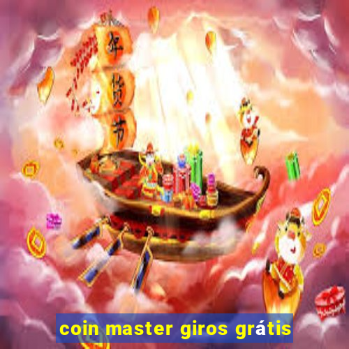 coin master giros grátis