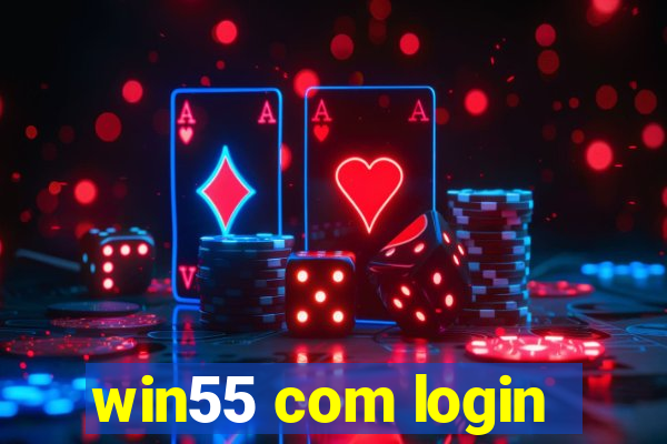 win55 com login