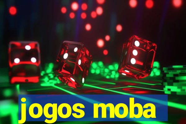 jogos moba