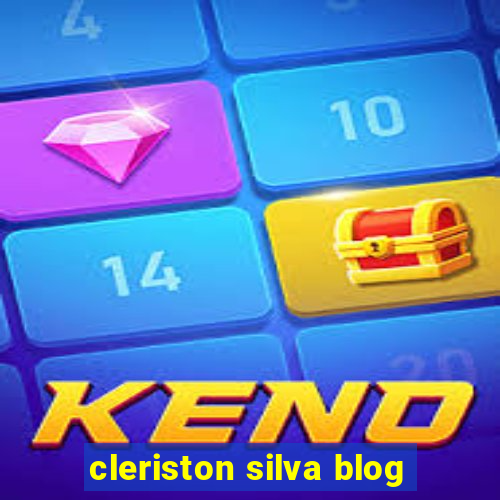 cleriston silva blog