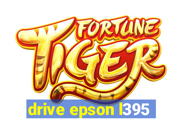 drive epson l395