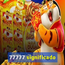 77777 significado