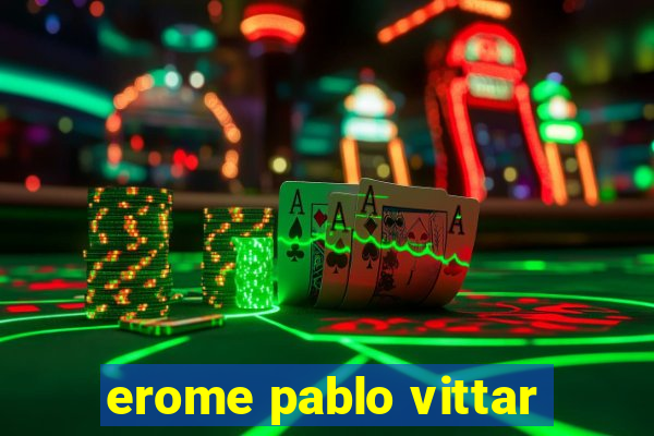 erome pablo vittar