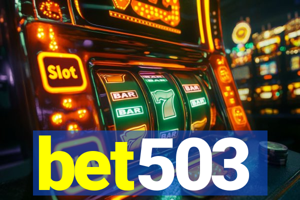 bet503