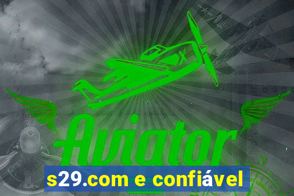 s29.com e confiável