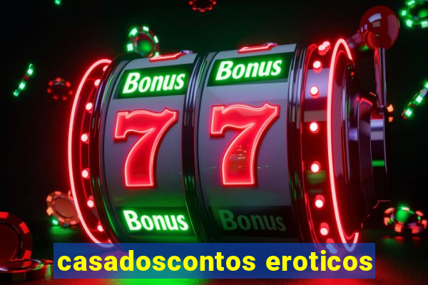 casadoscontos eroticos