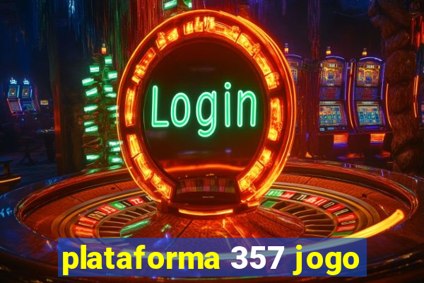 plataforma 357 jogo