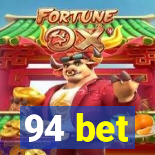 94 bet