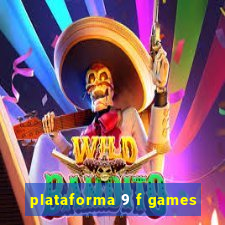 plataforma 9 f games