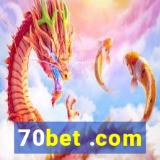 70bet .com