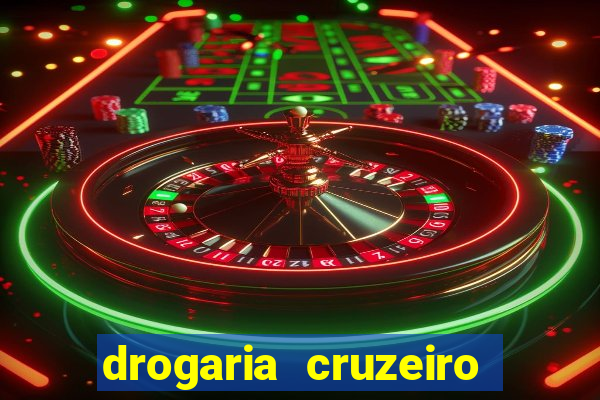 drogaria cruzeiro do sul