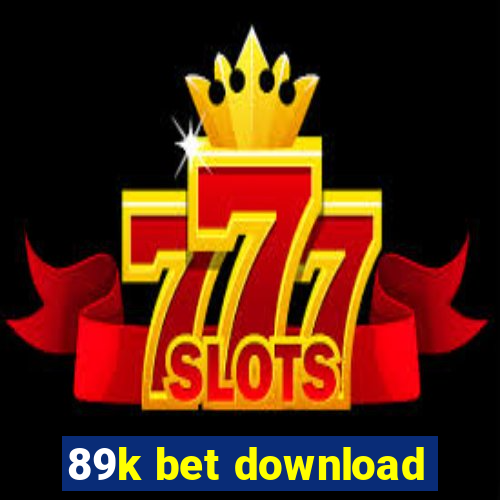 89k bet download