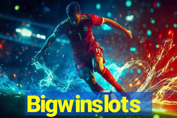 Bigwinslots