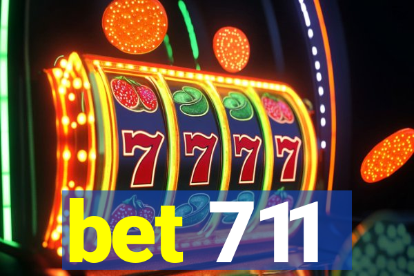 bet 711