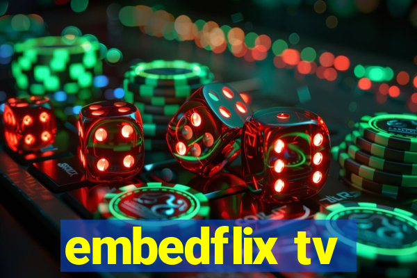 embedflix tv