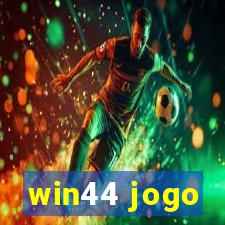 win44 jogo