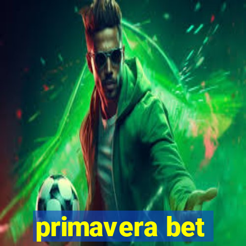 primavera bet