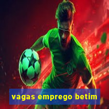 vagas emprego betim