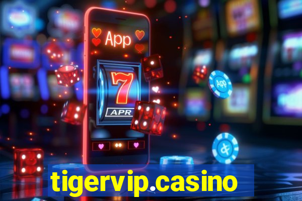 tigervip.casino