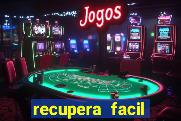 recupera facil reclame aqui