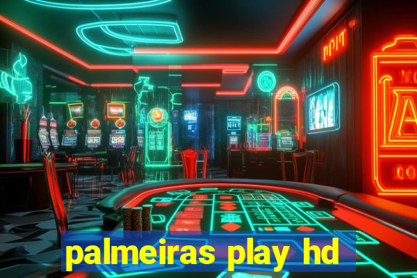 palmeiras play hd