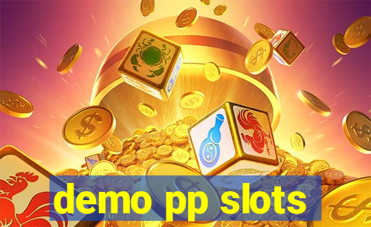 demo pp slots