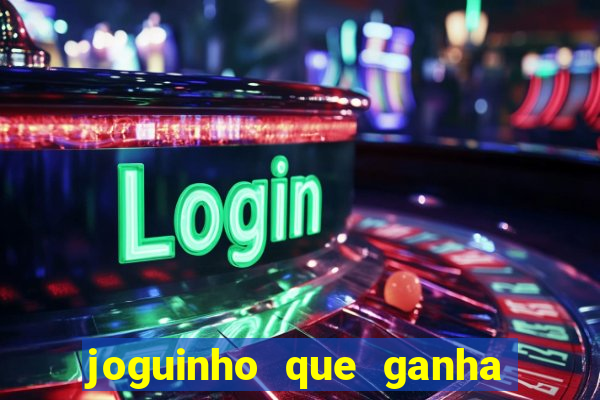 joguinho que ganha dinheiro sem depositar