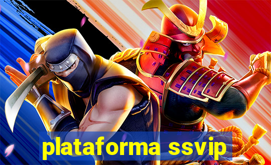 plataforma ssvip