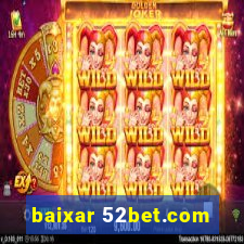 baixar 52bet.com