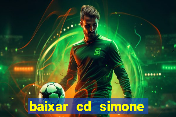 baixar cd simone mendes 2024