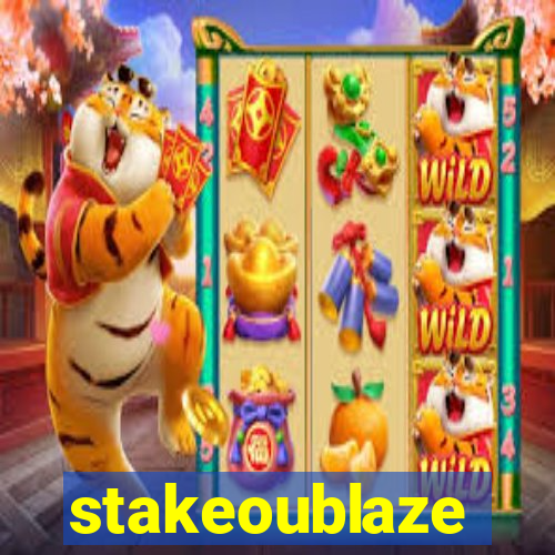 stakeoublaze