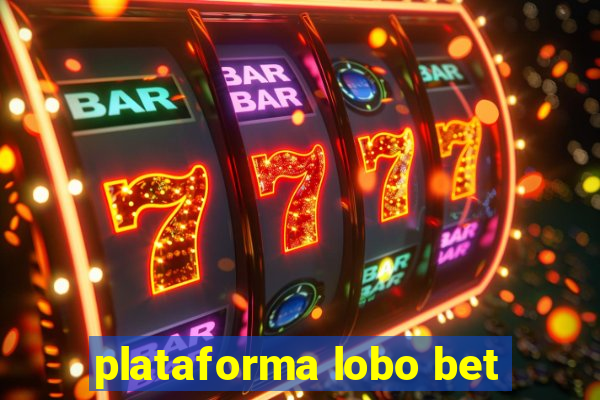 plataforma lobo bet