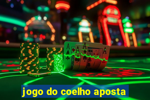 jogo do coelho aposta