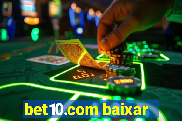 bet10.com baixar