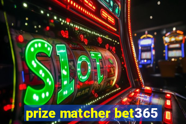 prize matcher bet365