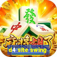 d4 site swing