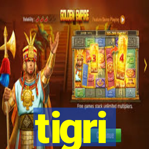 tigri