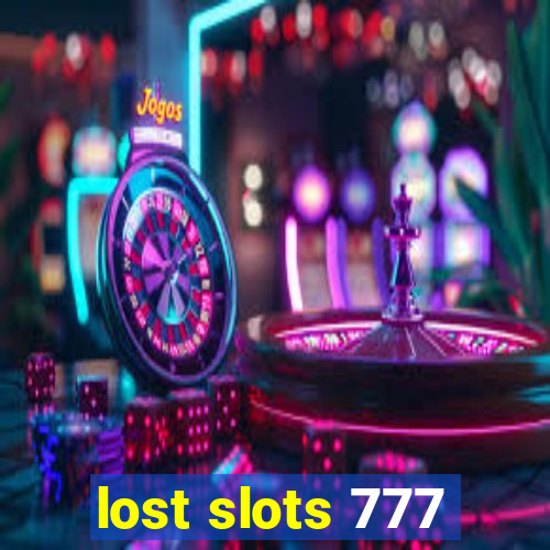 lost slots 777