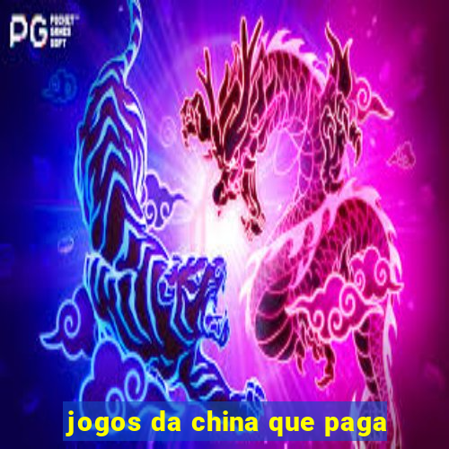 jogos da china que paga