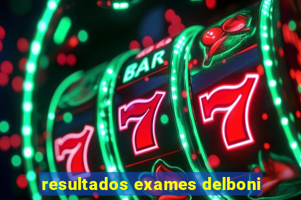 resultados exames delboni