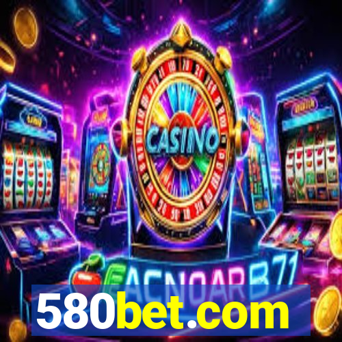 580bet.com