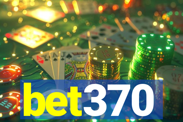 bet370