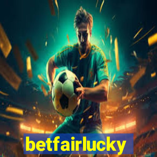 betfairlucky