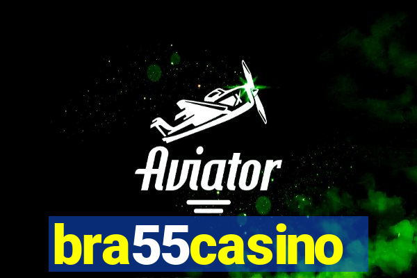 bra55casino