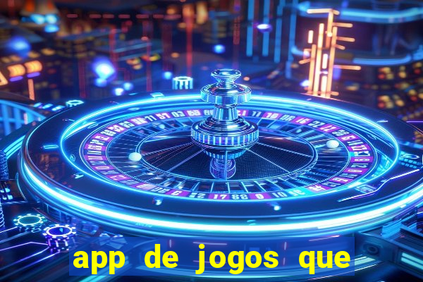 app de jogos que realmente pagam dinheiro