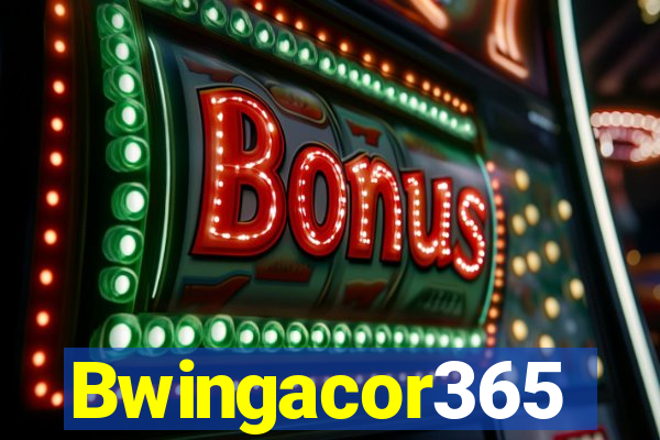 Bwingacor365